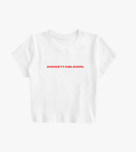 #UNGETTABLEGIRL