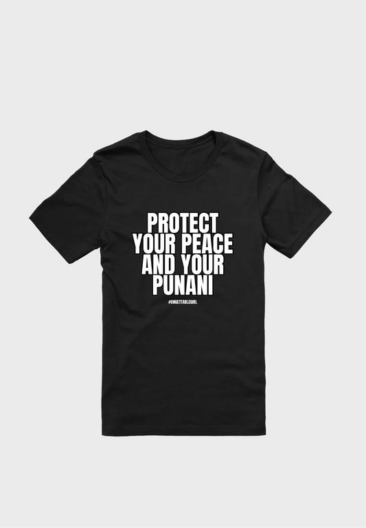 Protect Your Peace & Your Punani